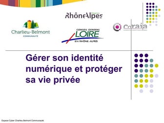 Gérer son identité numérique et protéger sa vie privée