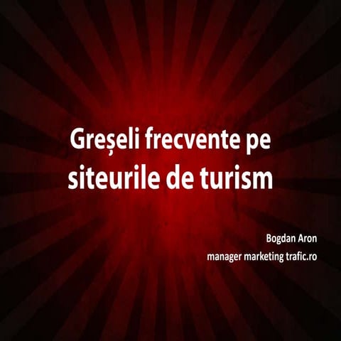 Greseli frecvente pe siteurile de turism