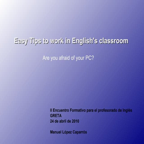 Easy tips to work in English classroom