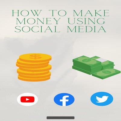 How to make money using social media | PDF