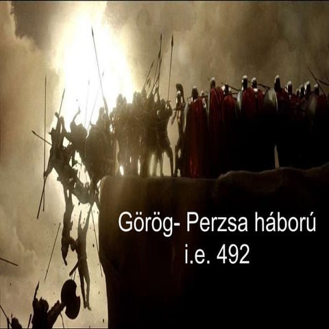 Görög perzsa háború (9 c. tört.) | PPS