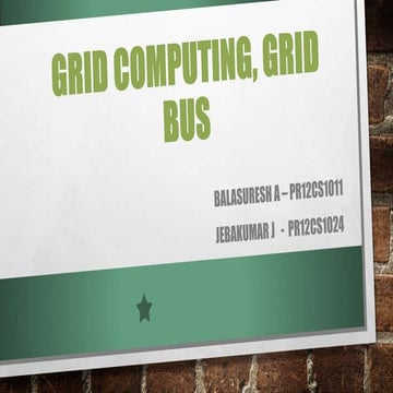 Grid computing, Grid bus, Glo bus | PPT