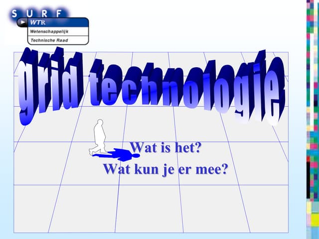 Grid Technologie