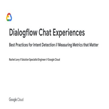 Dialogflow Chat Experiences Best Practices for Intent Detection // Measuring ...
