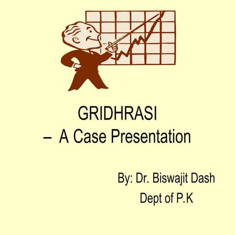 gridrasi Kativasti with vajigandhadi taila.ppt