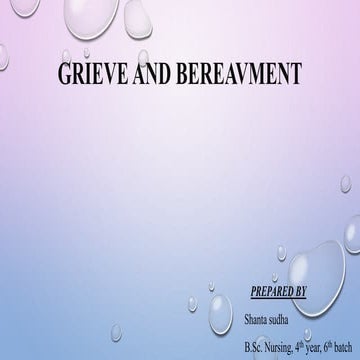 Grief and bereavement