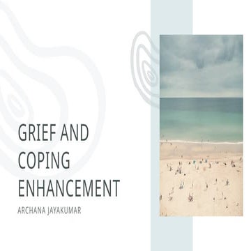 GRIEF AND COPING ENHANCEMENT.pptx ARCHANA