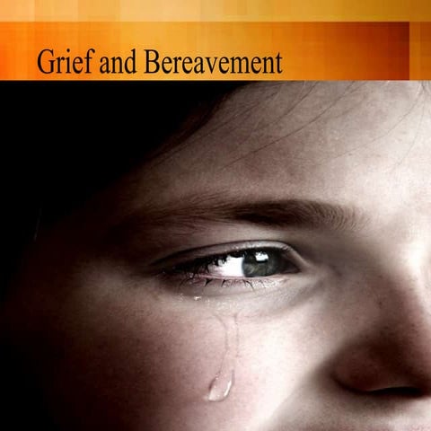 Grief breavement