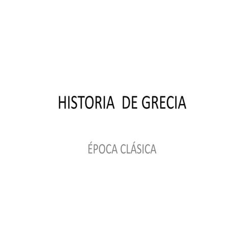 Griego 1 ÉPOCA CLÁSICA