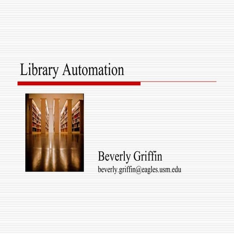 griffin_b_ lis557_library_automation_powerpoint