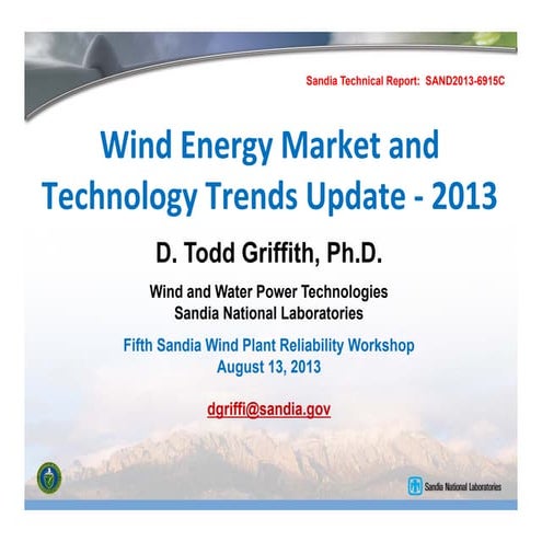 Todd Griffith: 2013 Sandia National Laboratoies Wind Plant Reliability Workshop