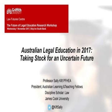Australian Legal Education in 2017: Taking Stock for an Uncertain Future