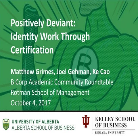 Positively Deviant: Identity Work Through Certification
