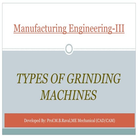 Types of Grinding machines | PPTX