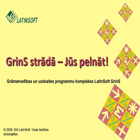 Grāmatvedības programma - LatInSoft GrinS | PPT