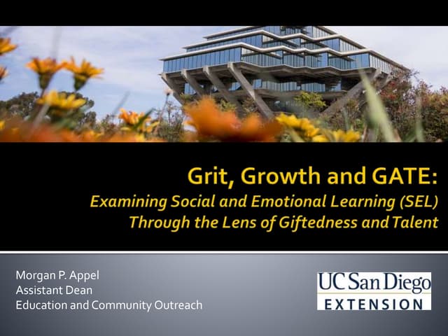 Grit, Growth and GATE