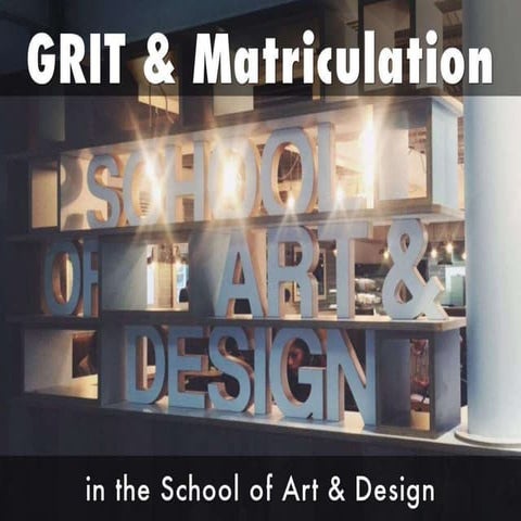 Grit & Matriculation NTU