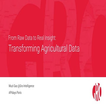 Using Data to Anticipate and Prevent Famines — Gro Intelligence | PPTX