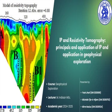 IP and Resistivity Tomography principals and application of IP and ...
