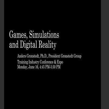 Games, Simulations and Digital Reality