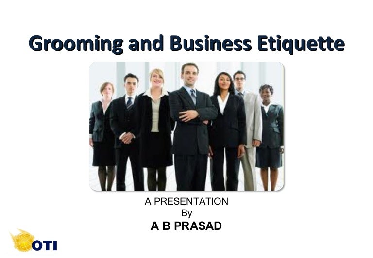 Grooming and business etiquette