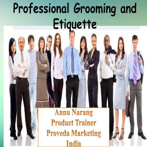 Grooming and etiquette