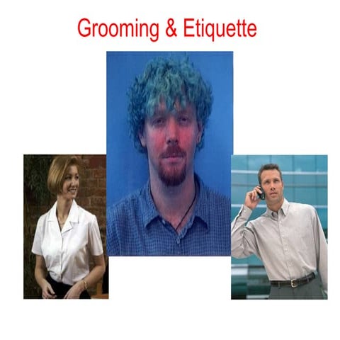 Grooming & etiquette | PPT