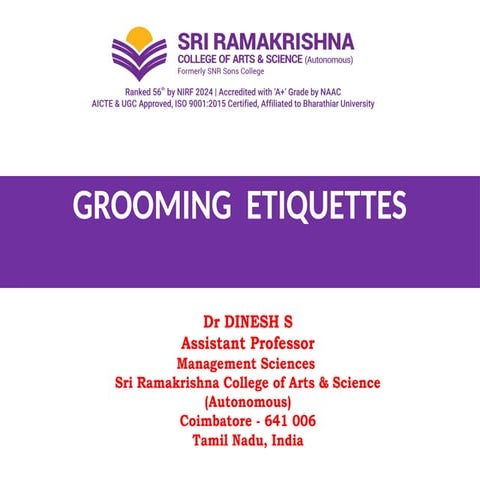 GROOMING  ETIQUETTES - AN INDIVIDUAL PERSPECTIVE