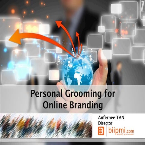 Personal Grooming for Online Branding