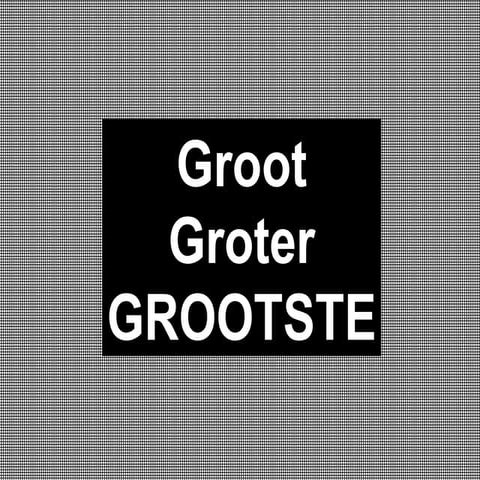Groot groter | PPS