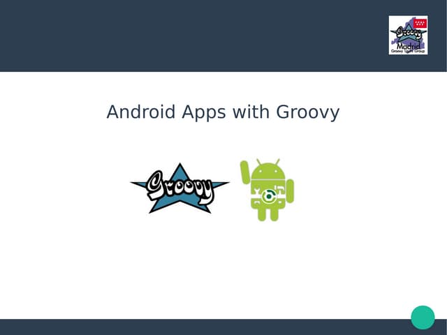 Groovy android
