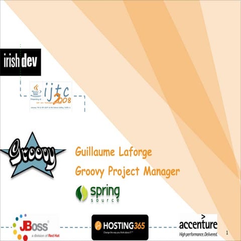 Groovy introduction - IJTC 2008