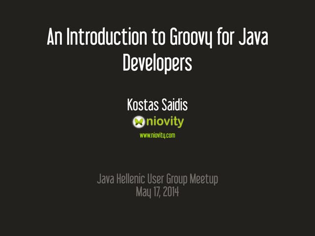 An Introduction to Groovy for Java Developers | PPT