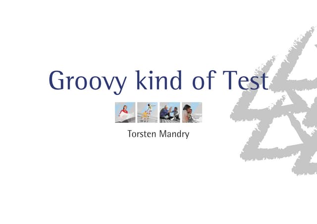 Groovy kind of test