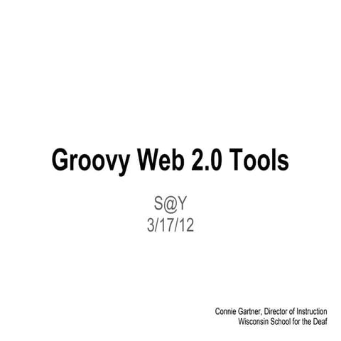 Groovy new web 2.0 tools