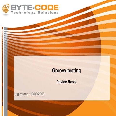 Groovy Testing | PPT