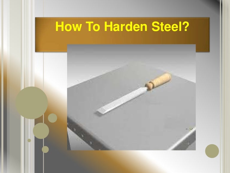 How To Harden Ground Tool Steel?