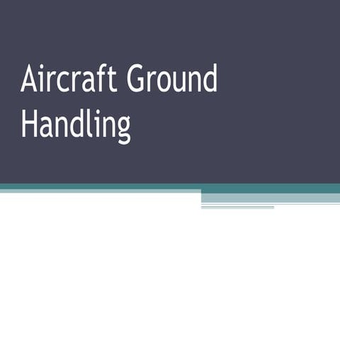 GROUND HANDLING QUICK GUIDE | PPTX