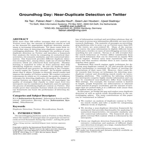 Groundhog day: near duplicate detection on twitter