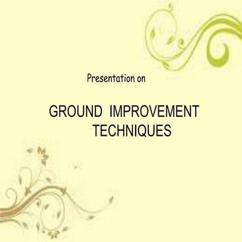 Ground improvement techniques