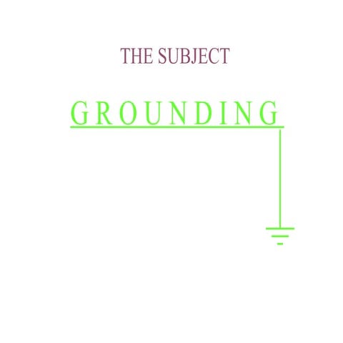 Grounding presentation