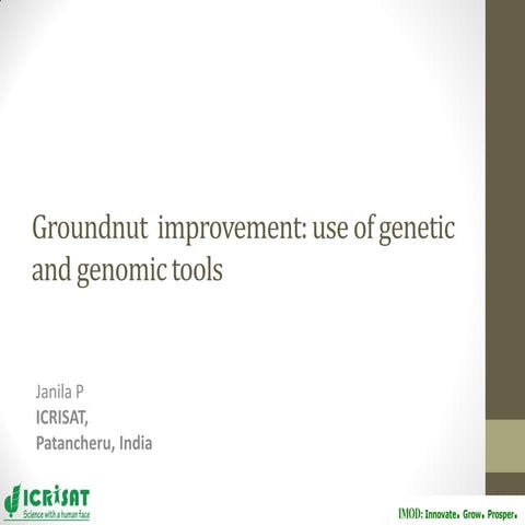 Groundnut improvement: Use of genetic and genomic tools