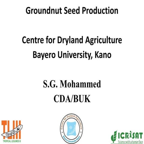 Groundnut Seed Production_CDA_Kano_TL III Annual Meet