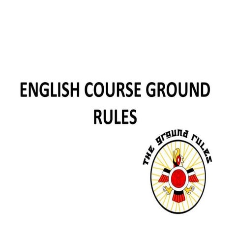 Groundrules
