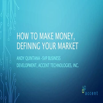 How to Make Money Defining Your Market with Andy Quintana