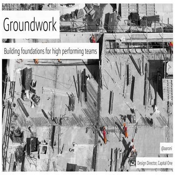 Groundwork - Building Foundations for High Performing Teams - DPM Summit 2018