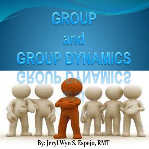 Group and Group Dynamics