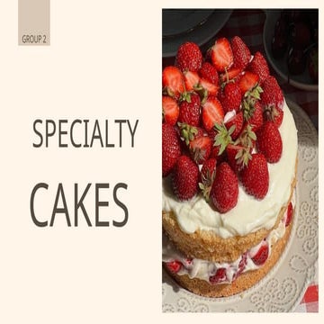 Cakes Presentation on Specialty Cakes G9