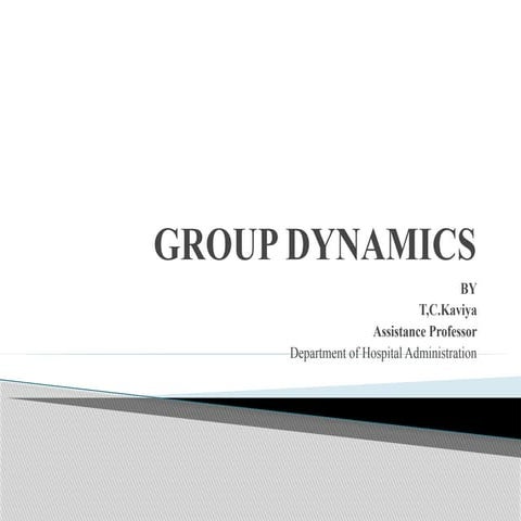 group dynamics stage of group dynamics  .pptx