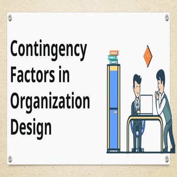Group-3-Contingency-Factors-in-Organization-Design.pptx